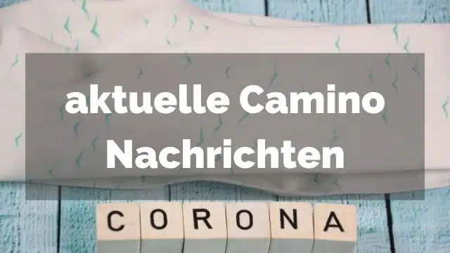 Nachrichten Jakobsweg aktuell