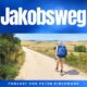 Jakobsweg Podcast für Anfänger