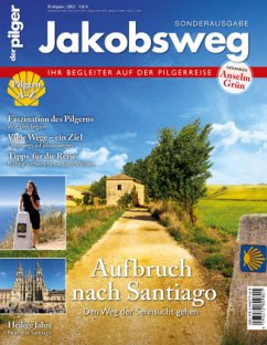 Jakobsweg der Pilger Magazin