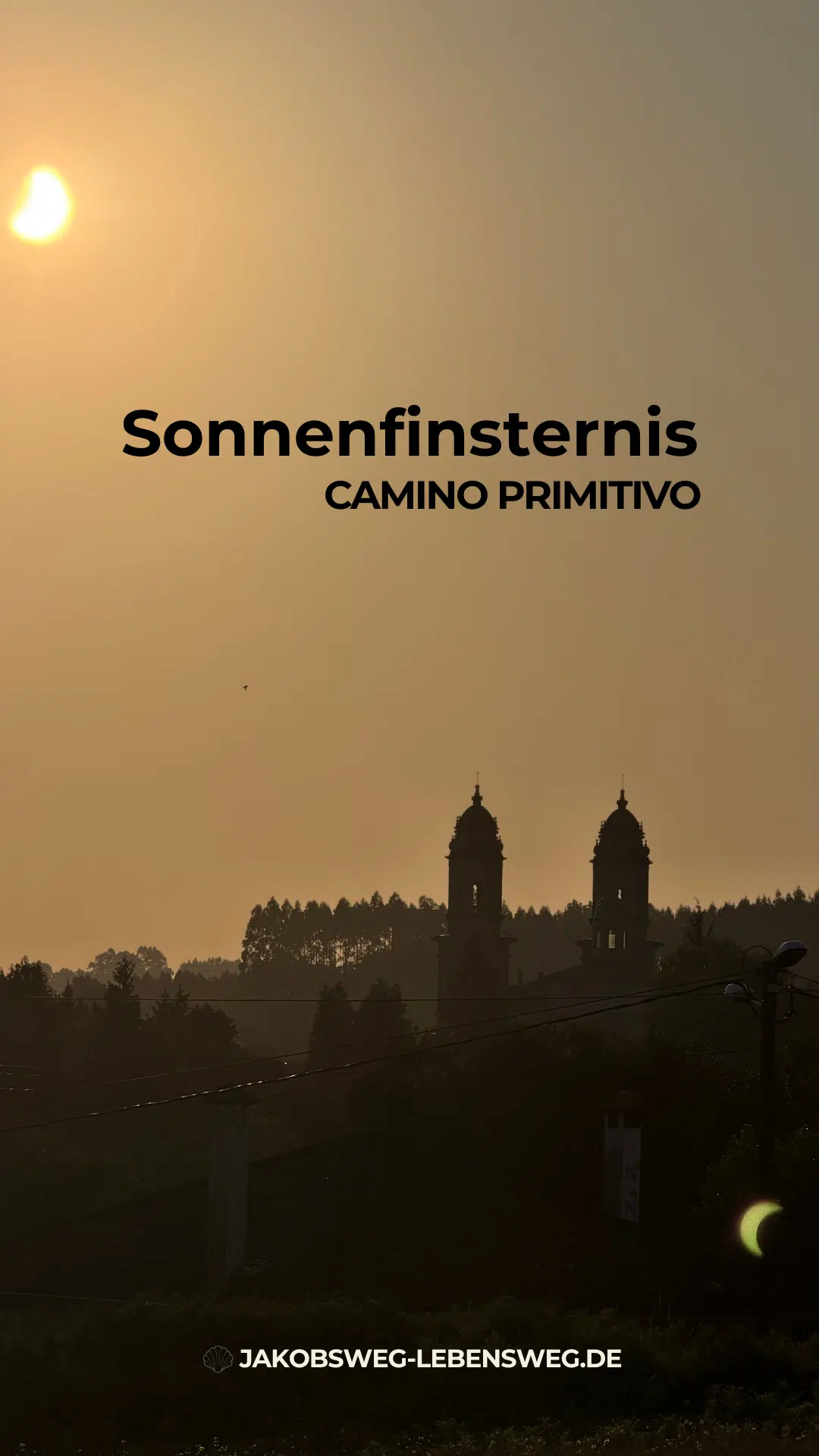 Camino Primitivo Sonnenfinsternis Camino Primitivo Sonnenfinsternis