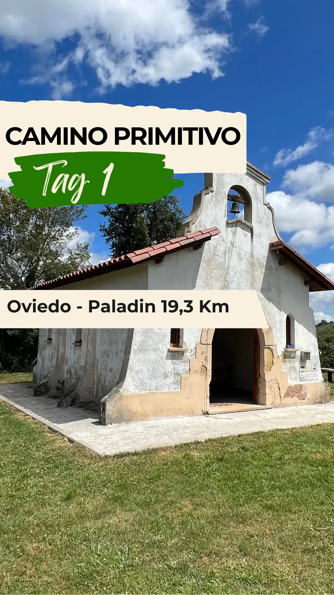 Camino Primitivo Tag 1 losgehen Camino Primitivo Tag 1 losgehen