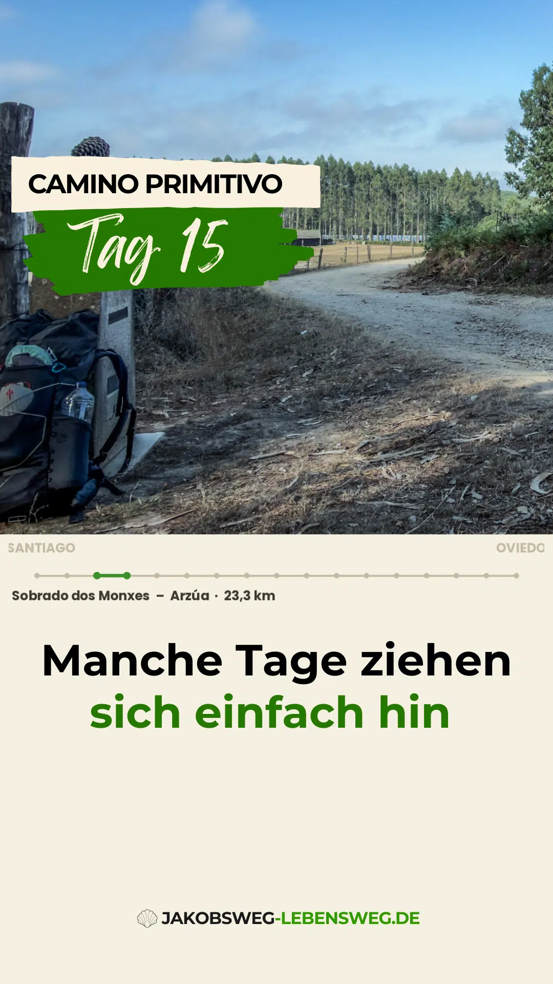Camino Primitivo Tag 15 sich einfach hin Camino Primitivo Tag 15 sich einfach hin