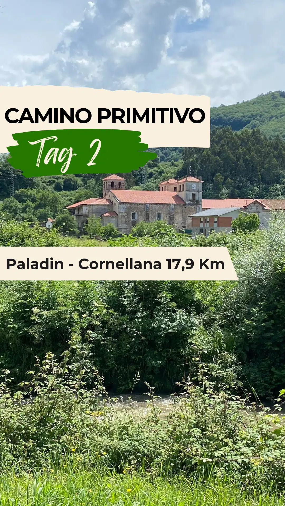 Camino Primitivo Tag 2 Camino Primitivo Tag 2